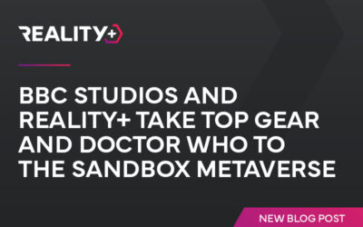 BBC Studios and Reality+ take Top Gear and Doctor Who to the Sandbox Metaverse